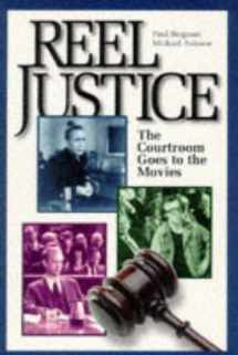 9780836210354-0836210352-Reel Justice: The Courtroom Goes to the Movies