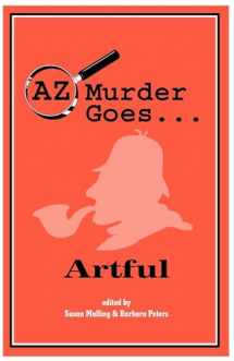 9781890208264-1890208264-AZ Murder Goes... Artful