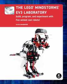 9781593275334-1593275331-The LEGO MINDSTORMS EV3 Laboratory: Build, Program, and Experiment with Five Wicked Cool Robots
