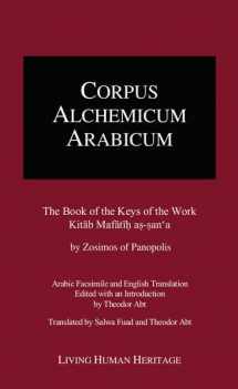 9783952388068-3952388068-CALA III: The Book of the Keys of the Work, Kitab Mafatih as-san’a by Zosimos of Panopolis