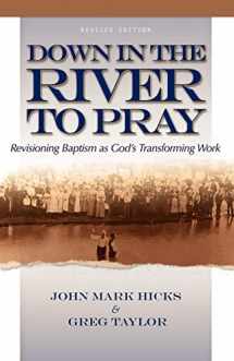 9780891126485-0891126481-Down in the River to Pray (Revised Edition)