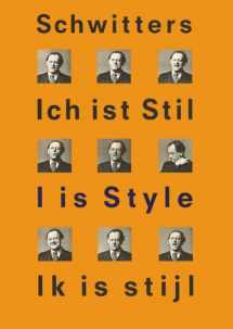 9789056621582-9056621580-Kurt Schwitters: 'I is Style'