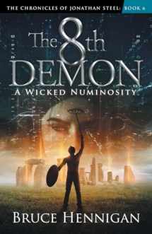 9781733316569-1733316566-The 8th Demon: A Wicked Numinosity