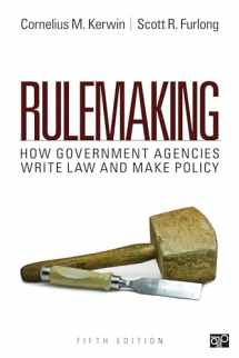 9781483352817-1483352811-Rulemaking: How Government Agencies Write Law and Make Policy