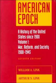 9780070379510-0070379513-American Epoch: A History of The United States Since 1900, Vol. I: 1900-1945