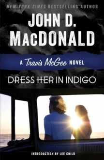 9780812984040-0812984048-Dress Her in Indigo: A Travis McGee Novel