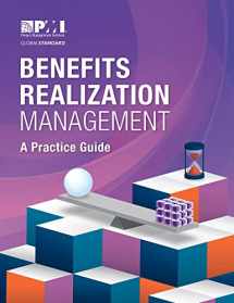 9781628254808-1628254807-Benefits Realization Management: A Practice Guide