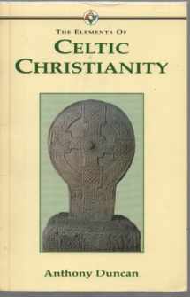 9781852303600-1852303603-The Elements of Celtic Christianity