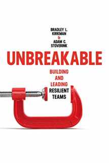 9781503629301-1503629309-Unbreakable: Building and Leading Resilient Teams