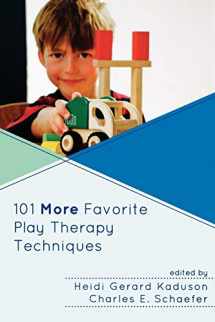 9780765708007-0765708000-101 More Favorite Play Therapy Techniques (Child Therapy)