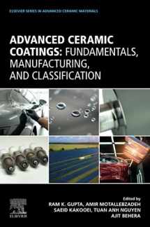 9780323996594-0323996590-Advanced Ceramic Coatings: Fundamentals, Manufacturing, and Classification (Elsevier Series on Advanced Ceramic Materials)