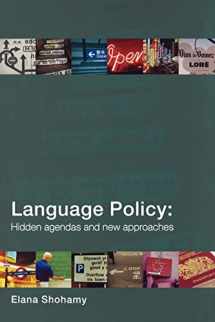 9780415328654-0415328659-Language Policy: Hidden Agendas and New Approaches