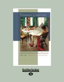 9781442993846-1442993847-Consumers' Imperium: The Global Production of American Domesticity, 1865 - 1920: Easyread Large Edition