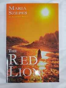 9780965262170-0965262170-The Red Lion: The Elixir of Eternal Life