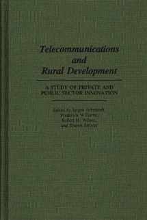 9780275939519-0275939510-Telecommunications and Rural Development: A Study of Private and Public Sector Innovation