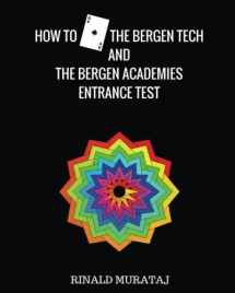 9781522728313-1522728317-How to ACE the Bergen Tech and the Bergen Academies Entrance Test