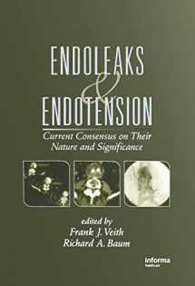 9780824709549-0824709543-Endoleaks and Endotension: Current Consensus on Their Nature and Significance