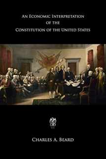 9781718621190-1718621191-An Economic Interpretation of the Constitution of the United States
