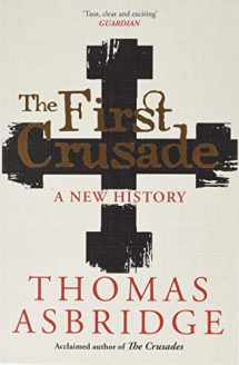 9781471196423-1471196429-The First Crusade: A New History