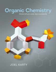 9780393919042-0393919048-Organic Chemistry: Principles and Mechanisms