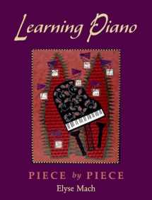 9780195170337-0195170334-Learning Piano: Piece by PieceIncludes 2 CDs