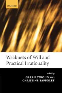 9780199235957-0199235953-Weakness of Will and Practical Irrationality
