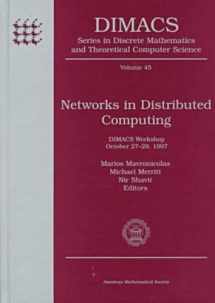 9780821809921-082180992X-Networks in Distributed Computing: Dimacs Workshop October 27-29, 1997 (45) (DIMACS SERIES IN DISCRETE MATHEMATICS AND THEORETICAL COMPUTER SCIENCE)