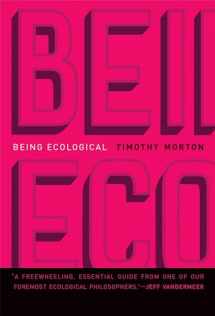9780262537124-0262537125-Being Ecological (Mit Press)