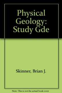 9780471629467-0471629464-Physical Geology, Study Guide