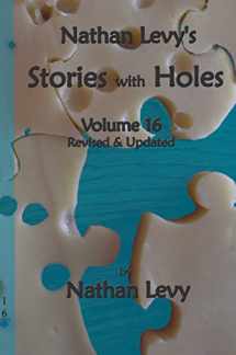 9780984028771-0984028773-Nathan Levy's Stories With Holes Volume 16 Revised and Updated