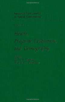 9780816611126-0816611122-Health, Program Evaluation, and Demography (Research Instruments in Social Gerontology, Vol 3)