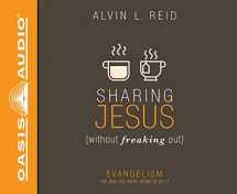 9781613759936-1613759932-Sharing Jesus Without Freaking Out: Evangelism the Way You Were Born to Do It