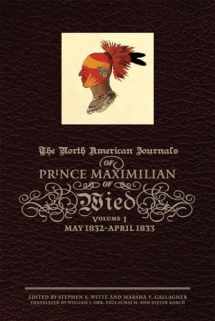 9780806138886-0806138882-The North American Journals of Prince Maximilian of Wied: May 1832–April 1833 (Volume 1) (North American Journal of Prince Maximilian of Wied)