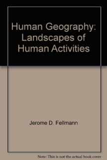 9780697157850-0697157857-Human Geography: Landscapes of Human Activities