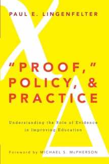 9781579227517-1579227511-"Proof," Policy, and Practice