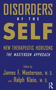 9780876307861-0876307861-Disorders of the Self: New Therapeutic Horizons: The Masterson Approach