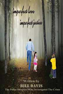 9780985040376-0985040378-Imperfect Love Imperfect Justice