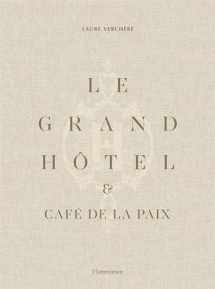 9782081506572-2081506572-Le Grand Hôtel & Café de la Paix: French Art de Vivre (French Edition)