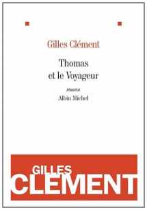 9782226218650-2226218653-Thomas et le Voyageur: Esquisse du jardin planétaire (French Edition)