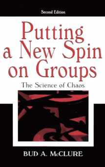 9780805848731-0805848738-Putting A New Spin on Groups: The Science of Chaos