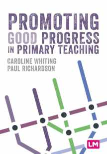 9781529672459-1529672457-Promoting Good Progress in Primary Schools (Primary Teaching Now)