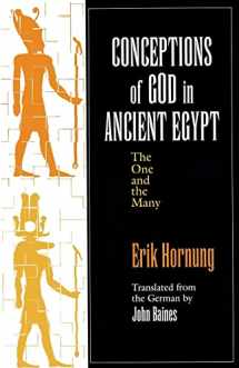 9780801483844-0801483840-Conceptions of God in Ancient Egypt: The One and the Many