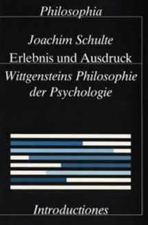 9783884050613-3884050613-Erlebnis Und Ausdruck: Wittgensteins Philosophie Der Psychologie (Introductiones)