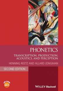 9781118712955-1118712951-Phonetics: Transcription, Production, Acoustics, and Perception (Blackwell Textbooks in Linguistics)