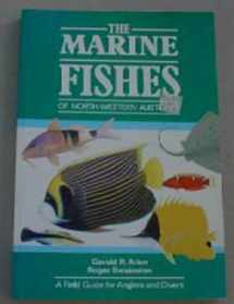9780730921134-0730921131-The marine fishes of North-Western Australia: A field guide for anglers and divers : a general guide to inshore fishes of tropical Australia