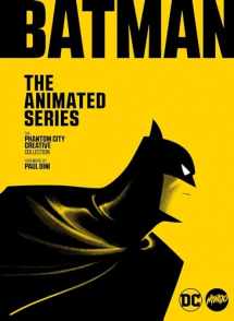 9781683839644-1683839641-Batman: The Animated Series: The Phantom City Creative Collection