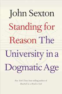 9780300251869-0300251866-Standing for Reason: The University in a Dogmatic Age