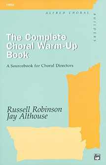 9780882846576-0882846574-The Complete Choral Warm-up Book: A Sourcebook for Choral Directors, Comb Bound Book