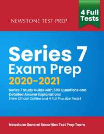 9781989726358-1989726356-Series 7 Exam Prep 2020 2021: Series 7 Study Guide with 500 Questions and Detailed Answer Explanations (New Official Outline and 4 Full Practice Tests)