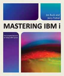 9781583473566-1583473564-Mastering IBM i: The Complete Resource for Today's IBM i System